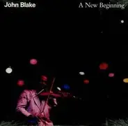 John Blake - A New Beginning