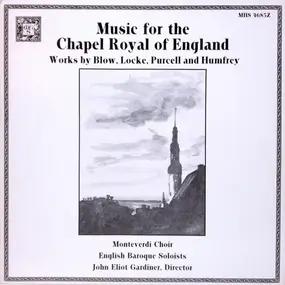 John Blow - Music For The Chapel Royal Of England