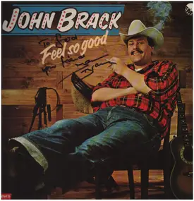John Brack - Feel So Good