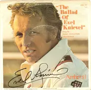 John Culliton Mahoney And Evel Knievel - The Ballad Of Evel Knievel