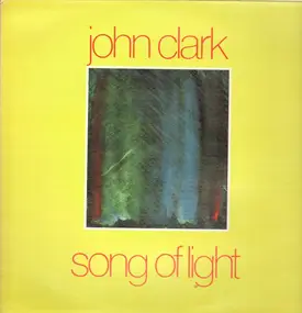 John Clark - Song of Light