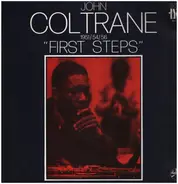 John Coltrane - First Steps