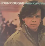 John Cougar, John Cougar Mellencamp - American Fool