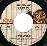 John Cougar Mellencamp - Ain't Even Done With The Night