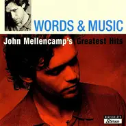 John Cougar Mellencamp - Words & Music (John Mellencamp's Greatest Hits)