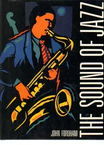 John Fordham - Sound of Jazz, The