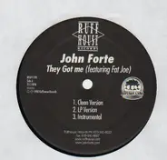 John Forte - They Got Me