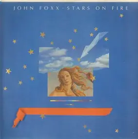 John Foxx - Stars on Fire