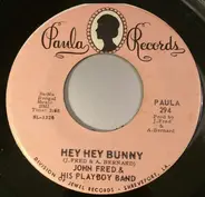 John Fred & His Playboy Band - Hey, Hey, Bunny