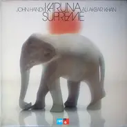 John Handy / Ali Akbar Khan - Karuna Supreme