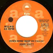 John Hiatt - Down Home (Keep On Fallin')