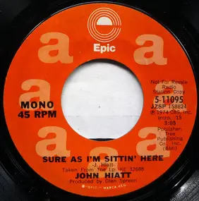 John Hiatt - Sure As I'm Sittin' Here