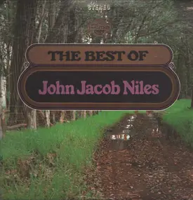 John Jacob Niles - The Best Of John Jacob Niles