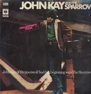 John Kay & The Sparrow - John Kay & the Sparrow
