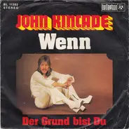 John Kincade - Wenn