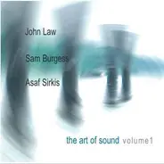 John Law , Sam Burgess , Asaf Sirkis - The Art Of Sound Volume 1