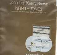 John Lee / Gerry Brown Featuring: Chris Hinze , Gary Bartz & Jasper Van't Hof - Infinite Jones