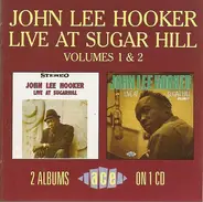 John Lee Hooker - Live At Sugar Hill Volumes 1 & 2
