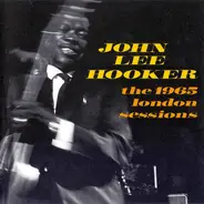 John Lee Hooker - The 1965 London Sessions