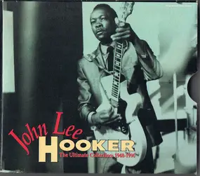 John Lee Hooker - The Ultimate Blues Collection