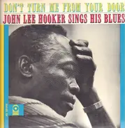 John Lee Hooker - Don't Turn Me From Your Door