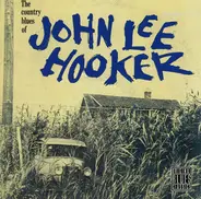 John Lee Hooker - The Country Blues of John Lee Hooker