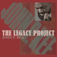 John P. Kee - The Legacy Project