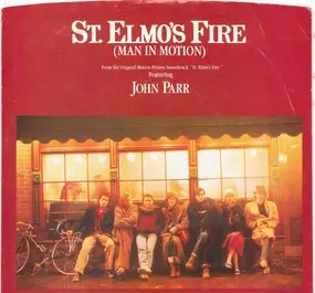 John Parr - St. Elmo's Fire (Man In Motion) / One Love