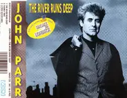 John Parr - The River Runs Deep