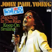 John Paul Young - Standing In The Rain/Keep On Smiling