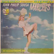 John Philip Sousa , The International Marching Band - Marches