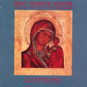 Anton Bruckner - Ave Gracia Plena - Music In Honor Of The Virgin Mary