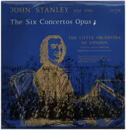 John Stanley - The Little Orchestra Of London - The Six Concertos Opus 2