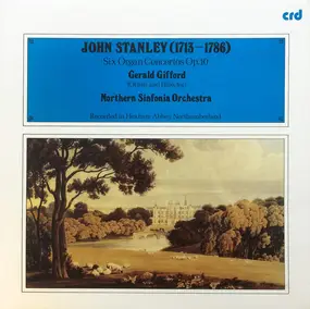 John Stanley - Six Organ Concertos Op.10