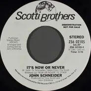 John Schneider - It's Now Or Never