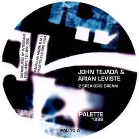 John Tejada - 2 Speakers Dream