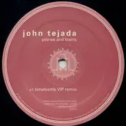 John Tejada - Planes And Trains