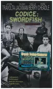 John Travolta / Hugh Jackman / Halle Berry - Codice: Swordfish / Password: Swordfish