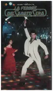 John Travolta - La Febbre Del Sabato Sera / Saturday Night Fever