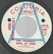 John Wesley Ryles - The Weakest Kind Of Man