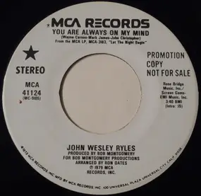 John Wesley Ryles - You Are Always On My Mind