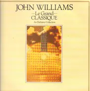 John Williams - Le Grand Classique