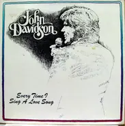 John Davidson - Every Time I Sing A Love Song