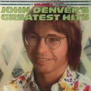 John Denver - John Denver's Greatest Hits, Volume 2