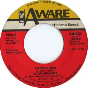 John Edwards - Careful Man / Claim Jumpin'