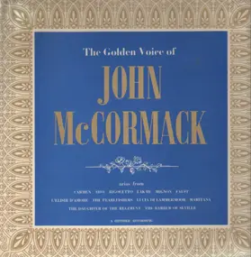 John Mc Cormack - The Golden Voice Of John McCormack