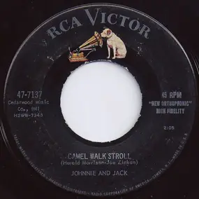 Johnnie & Jack - Camel Walk Stroll / Stop The World