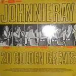 Johnnie Ray - 20 Golden Greats