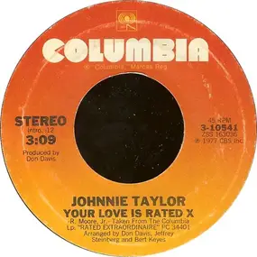 Johnnie Taylor - Your Love Is Rated X