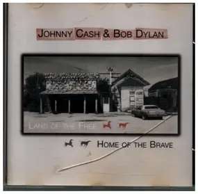 Johnny Cash - Lond Of The Free / Home Of The Brave